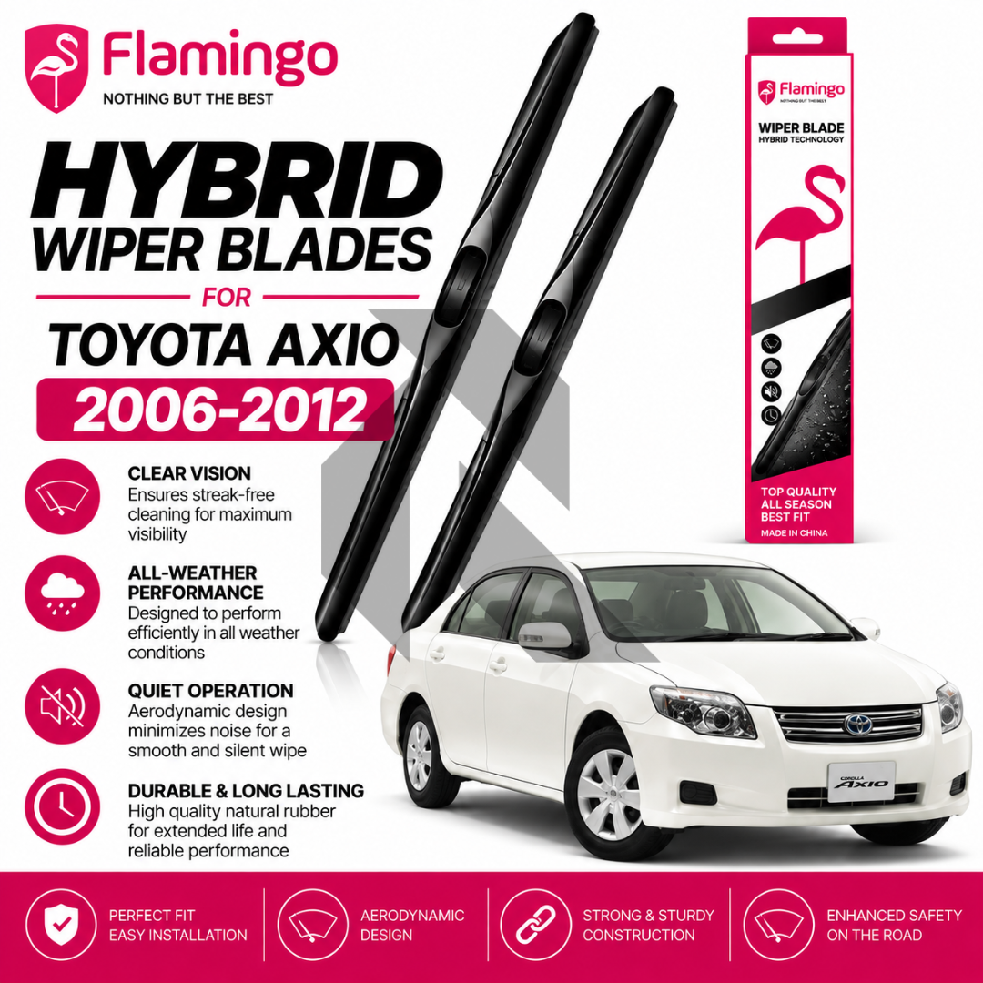 Flamingo Hybrid Wiper Blades for Toyota Axio 2006-2012 – Premium All-Weather Windshield Wipers